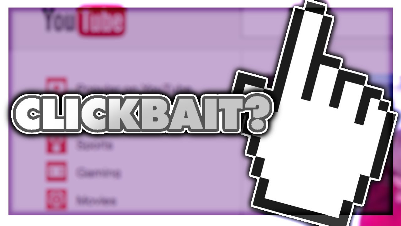 Why Clickbait is Good
