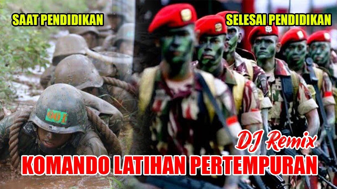LIRIK KOMANDO LATIHAN PERTEMPURAN | REMIX