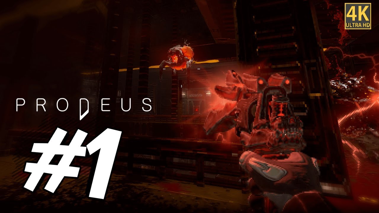 HANDS DOWN BETTER THAN DOOM! | Prodeus - Playthrough Part 1 (4KUHD)