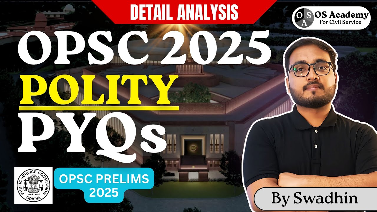 PYQs of Polity (Last 3 years) for OPSC Prelims 2025 | OPSC Civil Service