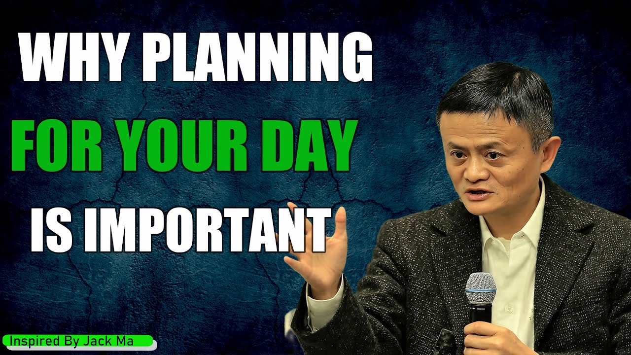 AFTER THIS SPEECH YOU WILL UNDERSTAND THE IMPORTANCE OF PLANNING FOR YOUR DAY