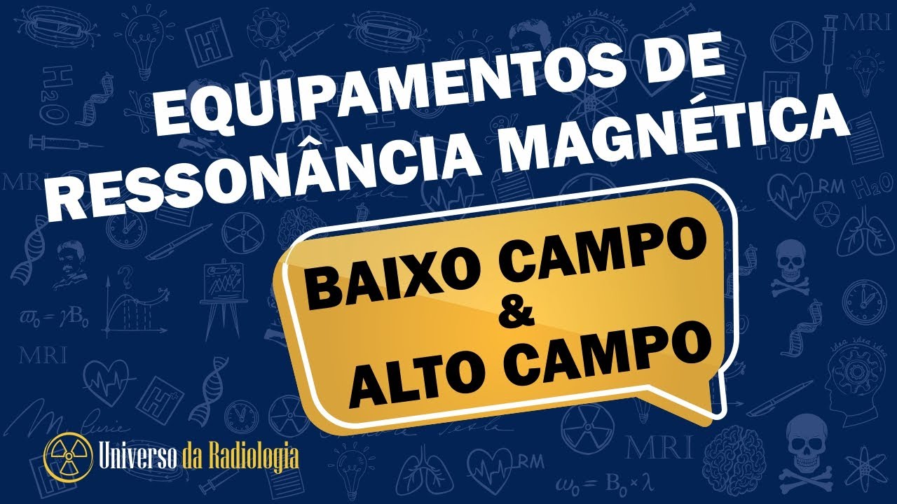 COMO SÃO CLASSIFICADOS OS EQUIPAMENTOS DE RESSONÂNCIA MAGNÉTICA