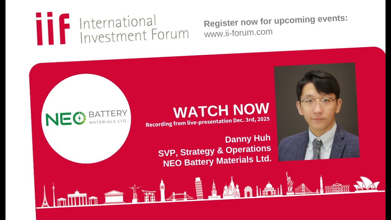 17. IIF - NEO Battery Materials LTD., Danny Huh, SVP of Strategy & Operations