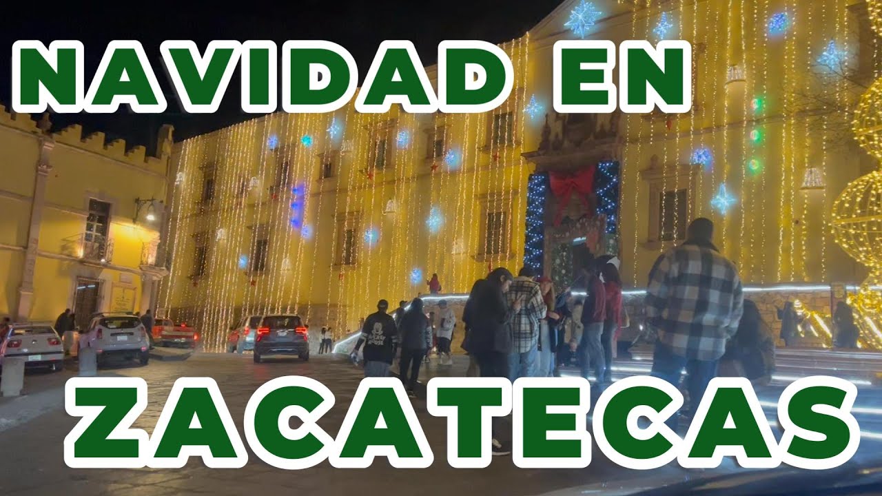 NAVIDAD EN ZACATECAS, EXPLORANDO