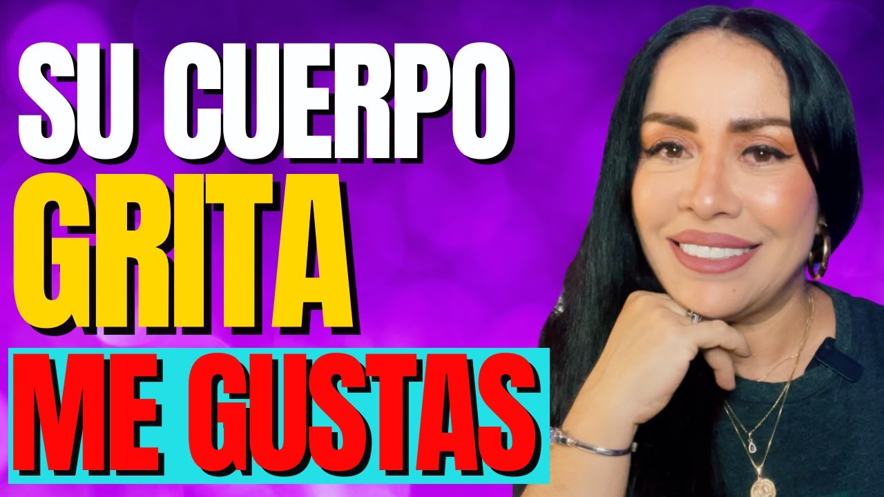 LENGUJA NO VERBAL QUE INICA QUE LE GUSTAS Avanzarte