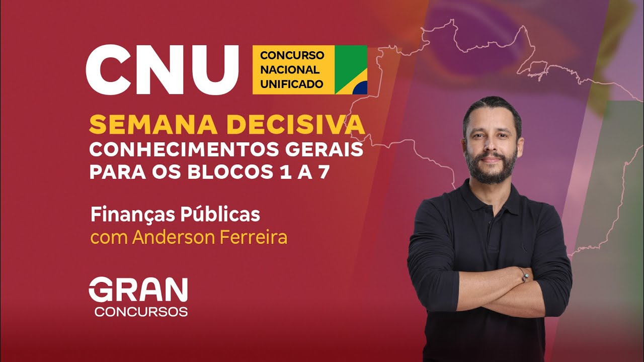 CNU | Semana Decisiva | Finanças Públicas com Anderson Ferreira