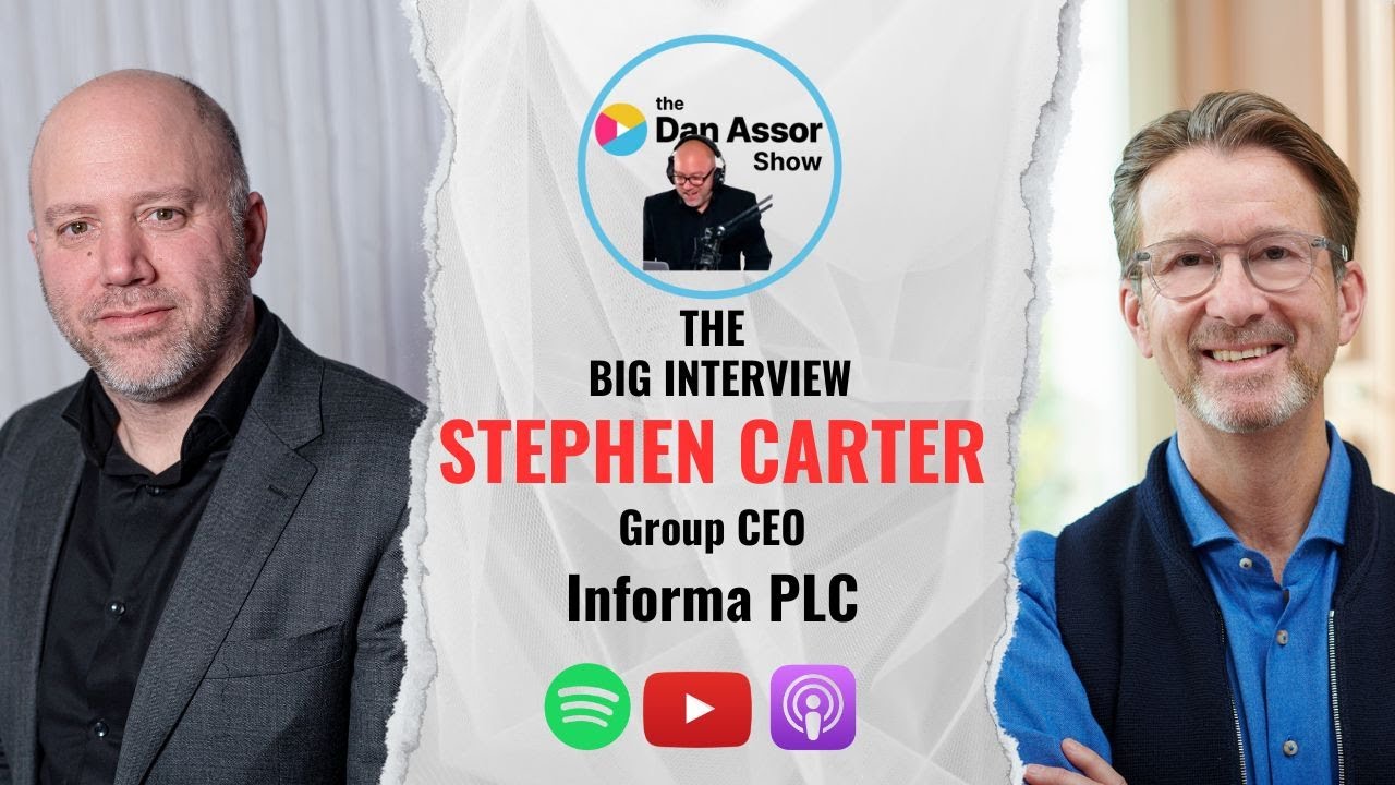 Exclusive! The Big Interview with Stephen Carter, Group CEO Informa Plc #eventprofs