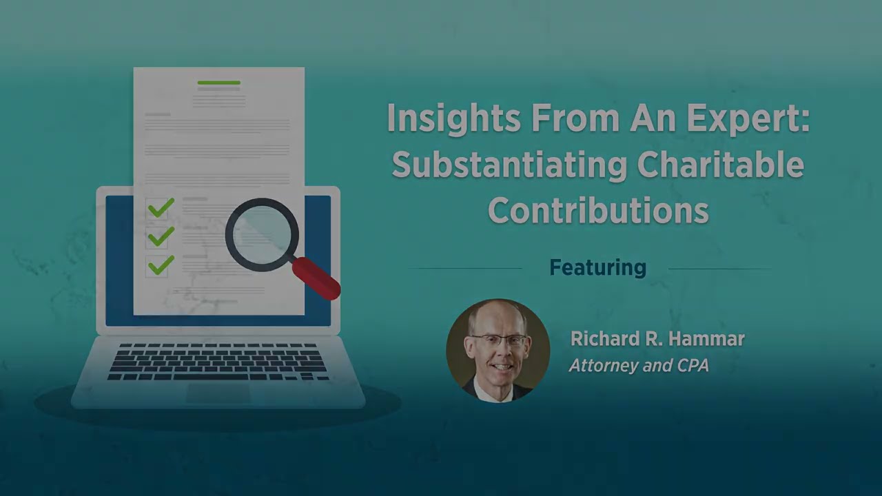 Insights From An Expert: Substantiating Charitable Contributions