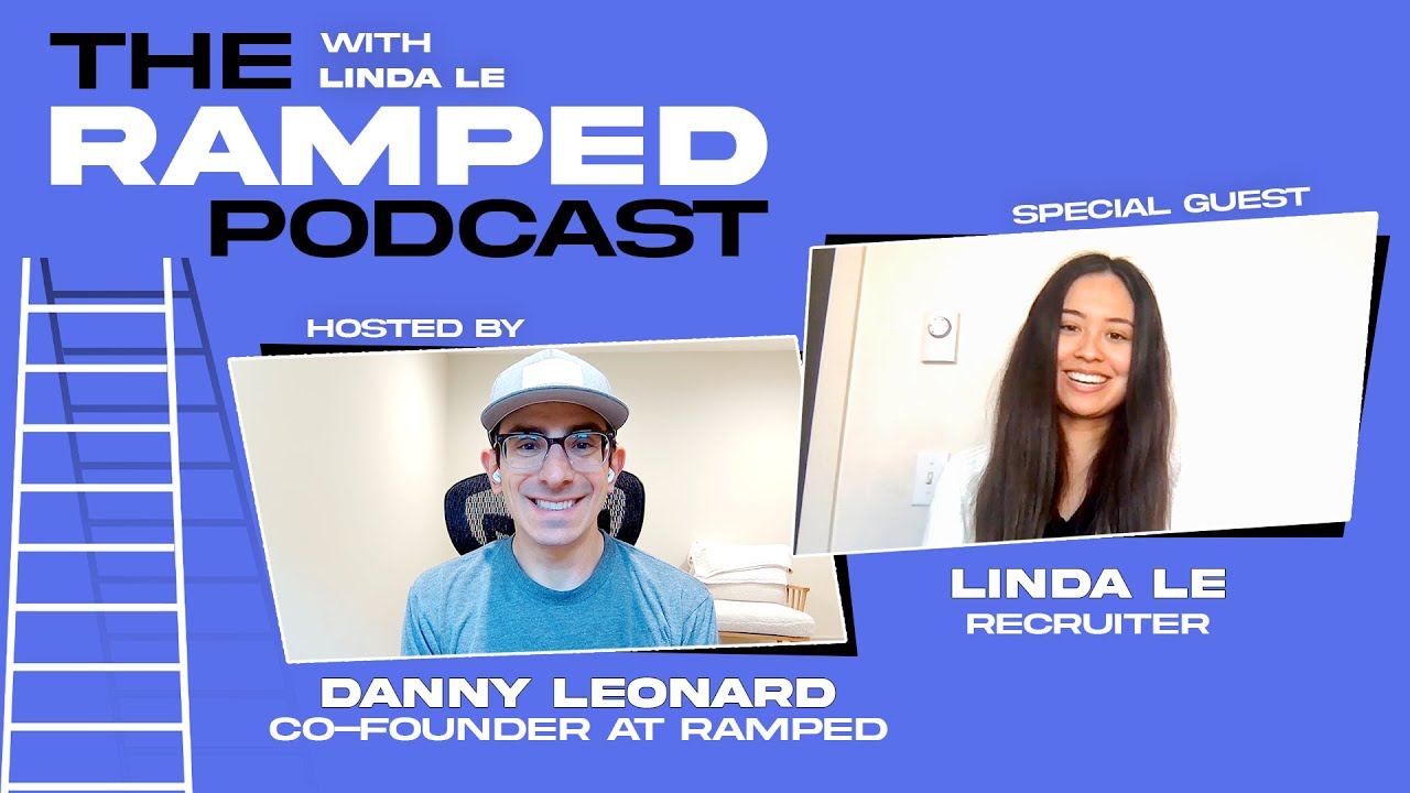 S04 E17: Linda Le | The Ramped Podcast | Host: Danny Leonard
