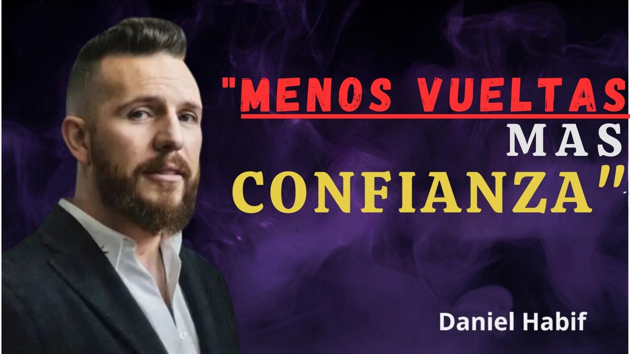 No Pienses Tanto, Solo Confía en Dios | Daniel Habif