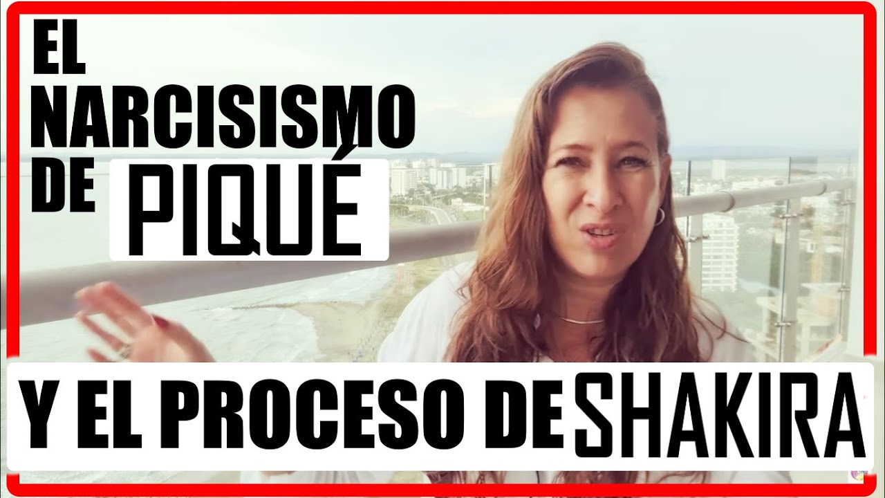 💥💥El narcisista de Piqué y el proceso de Shakira⭐️⭐️