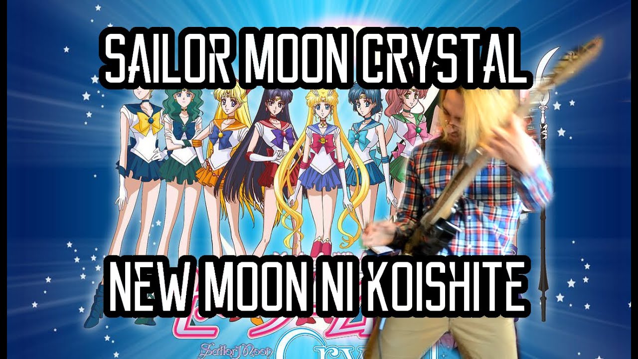 New Moon ni Koishite - Sailor Moon Crystal Season 3 OP 【Guitar Cover】|| jparecki95