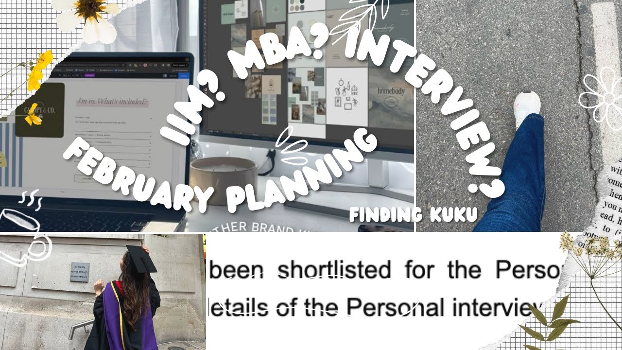 mba interview season, big 4 + gap year, freelancing, hobbies and February plan