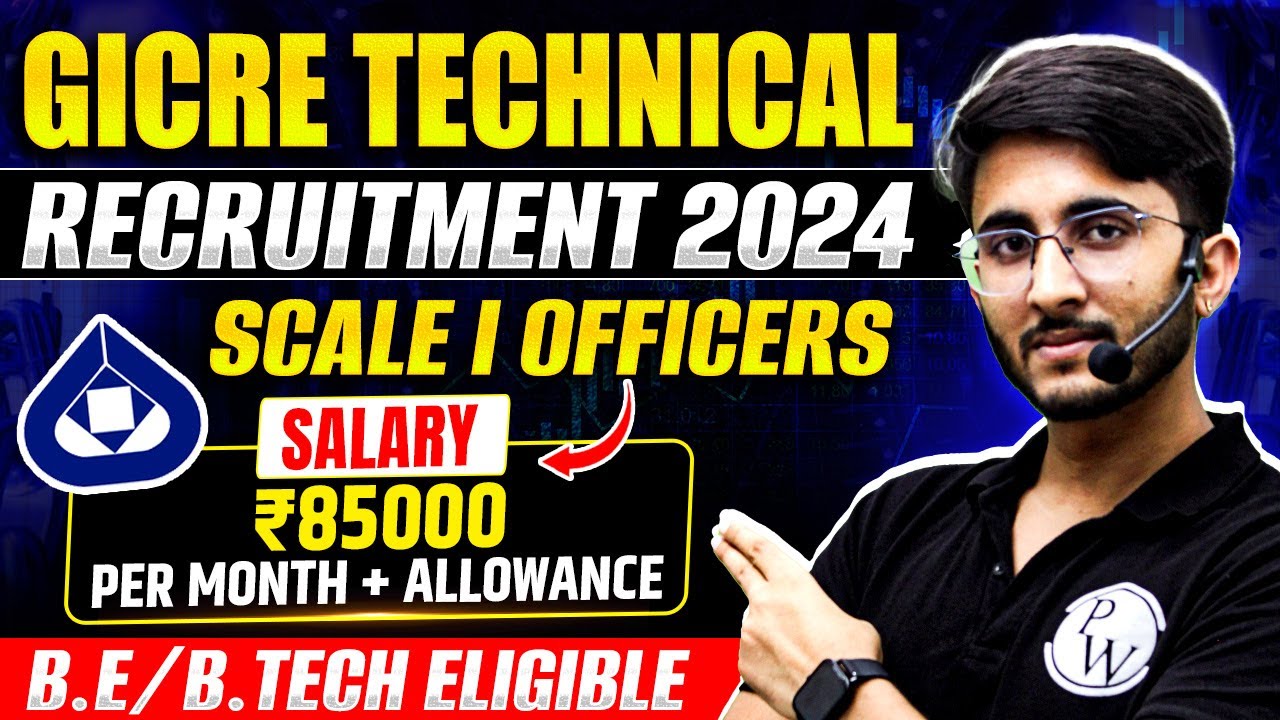 GIC Re Technical Recruitment 2024 | Scale One Officer | B.E / B.Tech Eligible | Complete Details