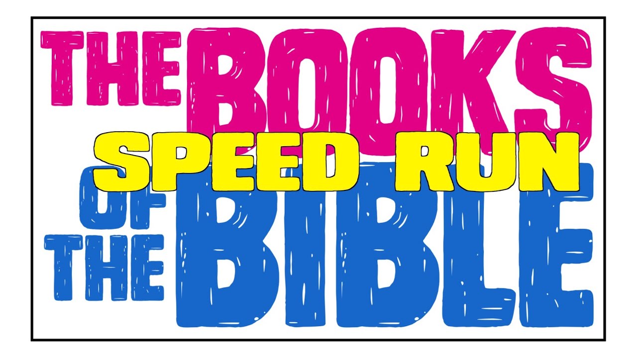 Books of the Bible Song Speeded Up for Fast Learners