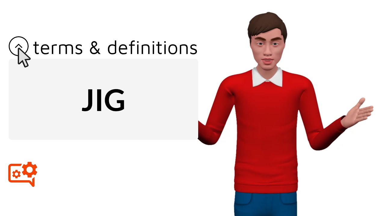 Jig  I Terms & Definitions