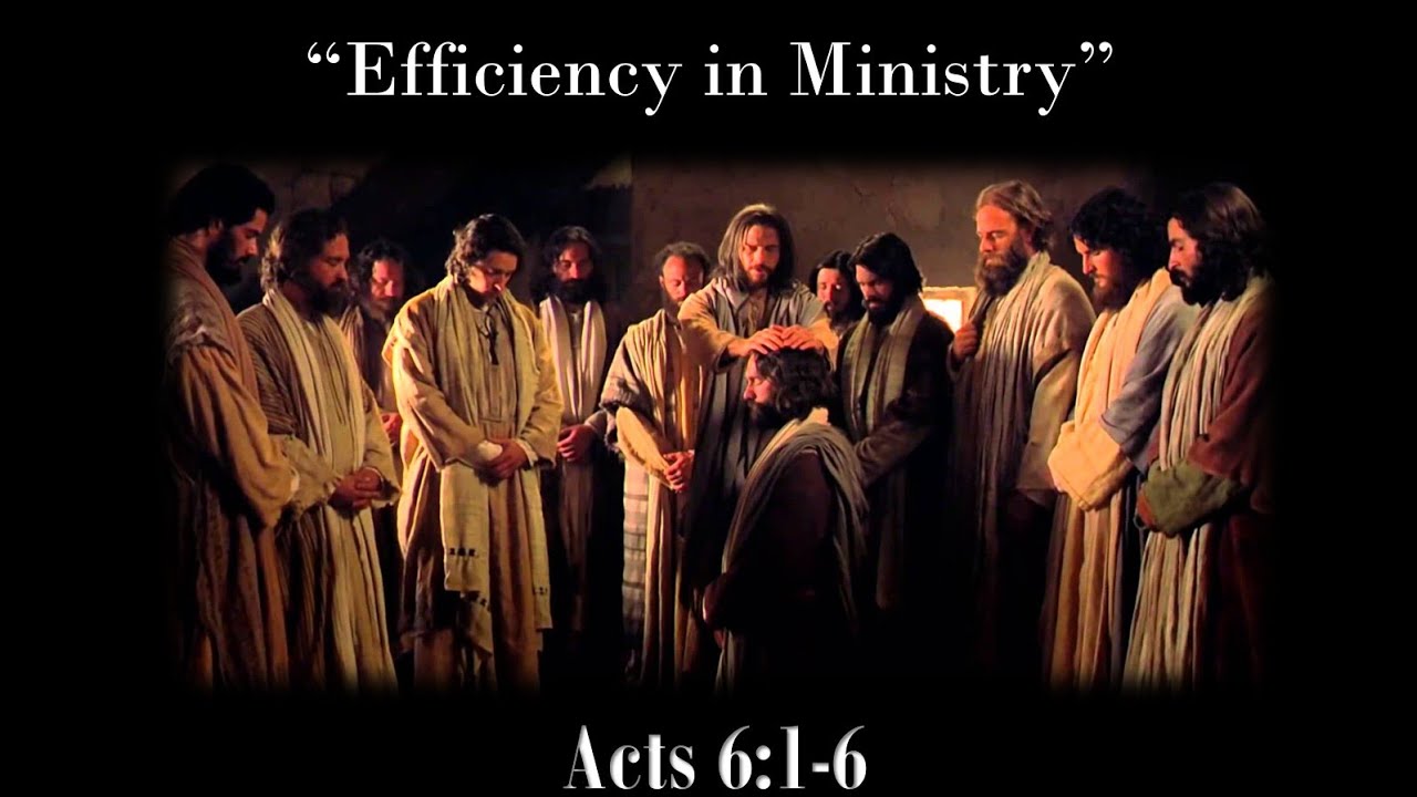 Efficiency throughout ministry