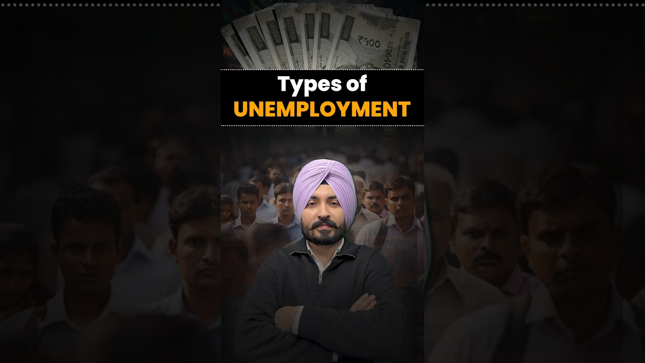 Types of Unemployment | Economics | Parcham Classes