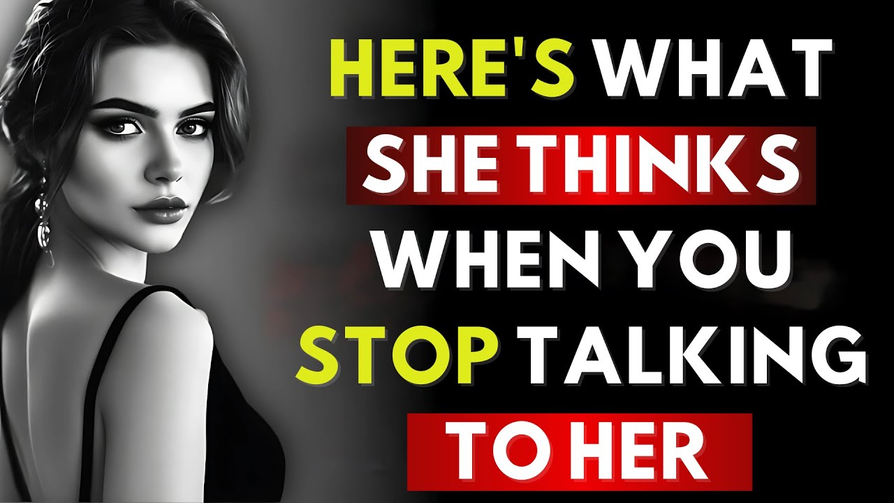 What Happens When You Stop Talking to Her | High-Value Men MUST Know! | Stoic Wisdom