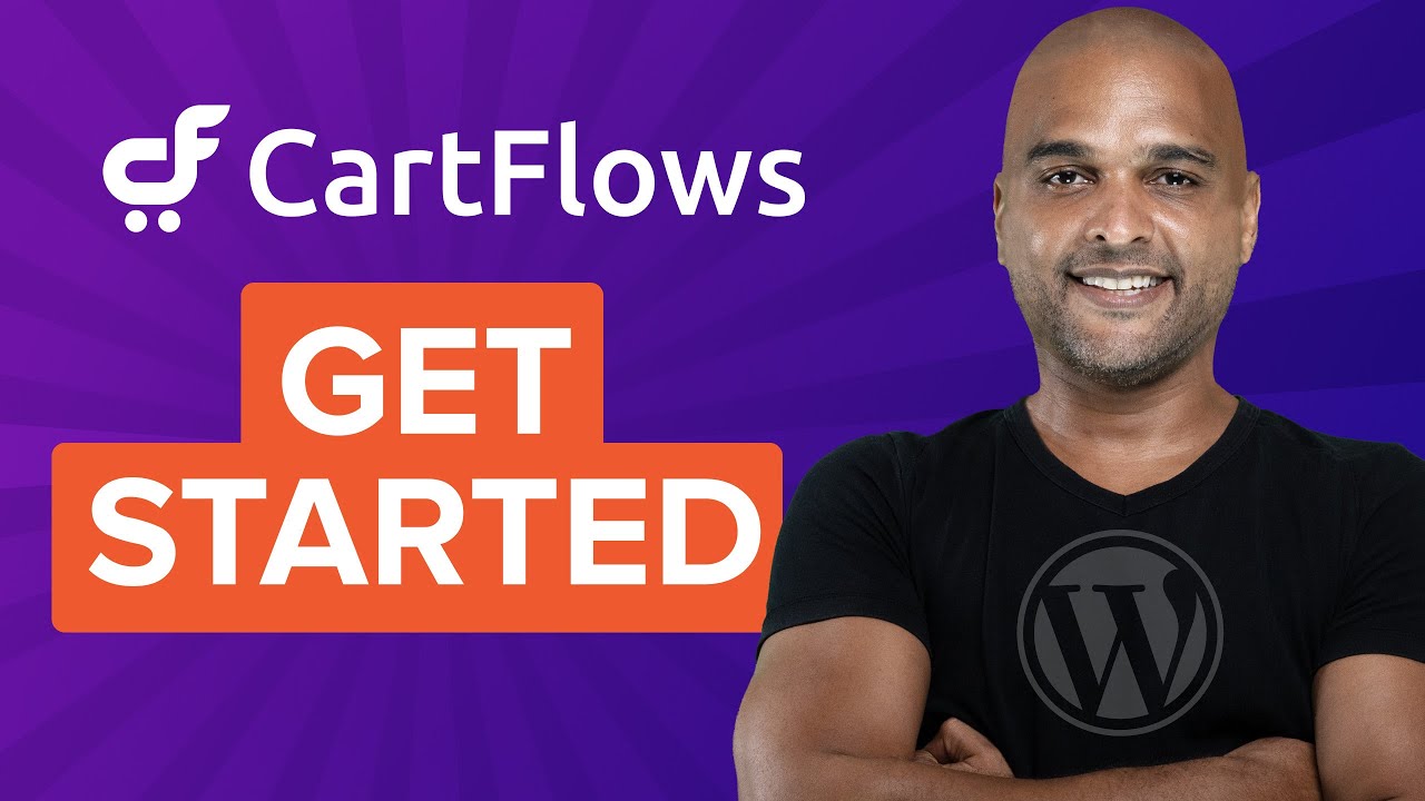 Get started with CartFlows (2025 Tutorial)