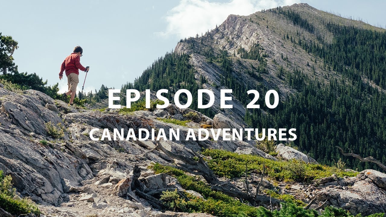Episode 20 - Canadian Adventures