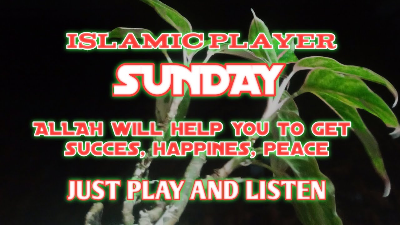 Sunday Dua for All Problems | Powerful Prayer for Peace & Relief