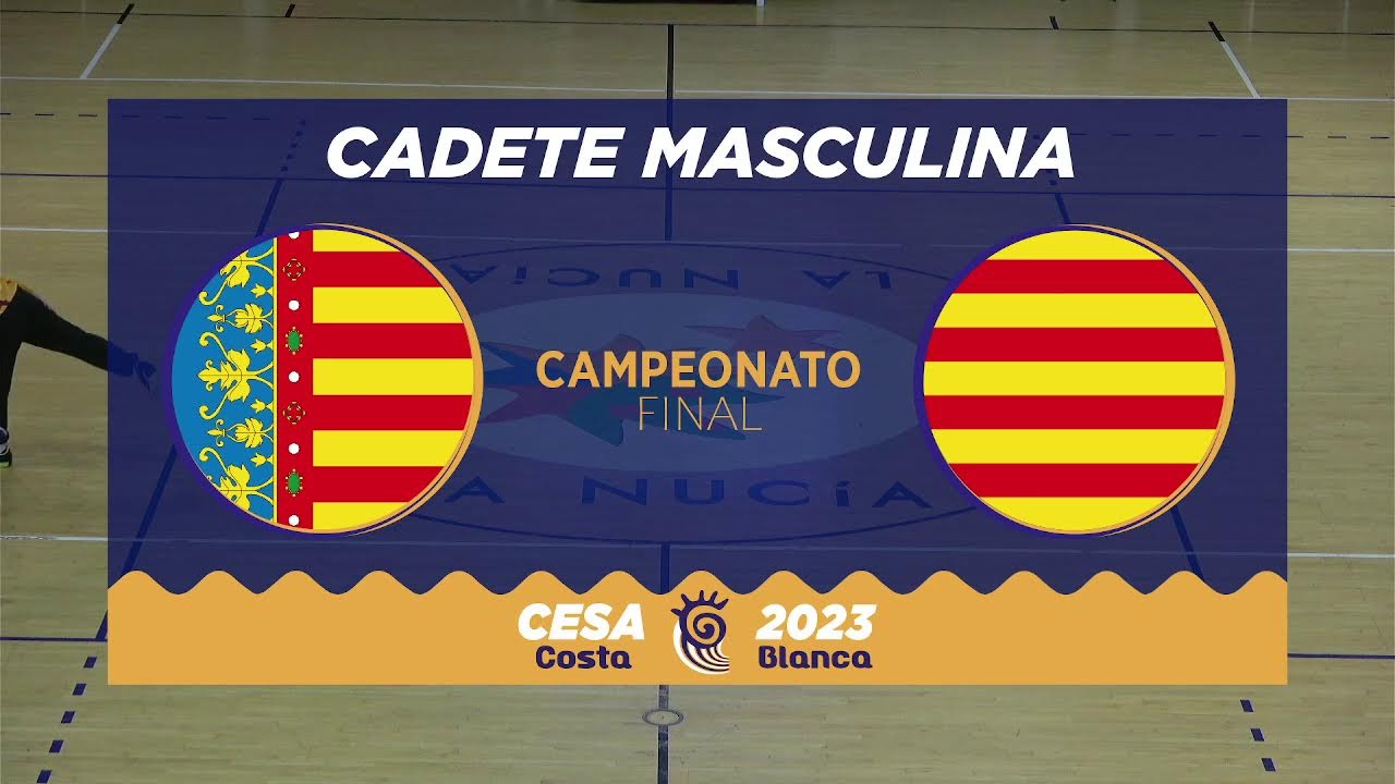 #CESACostaBlanca2023 - Cadete Masculina | Comunitat Valenciana 🆚 Catalunya