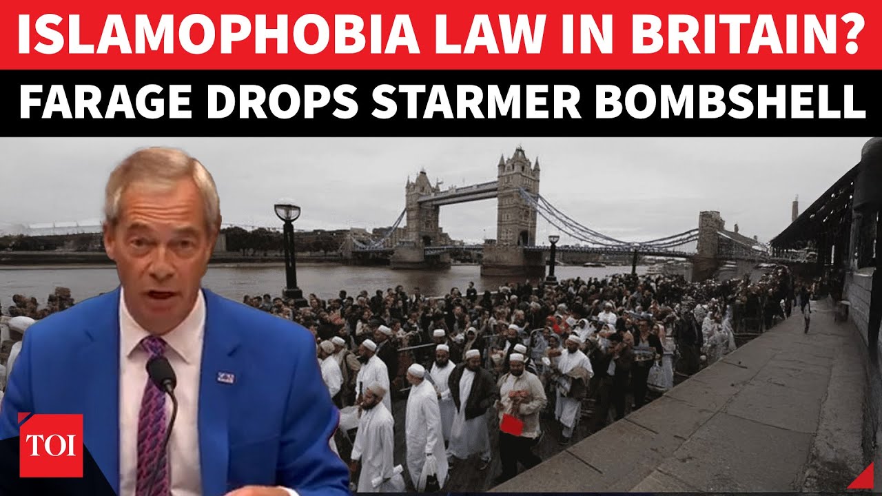 Farage ‘Exposes’ Starmer’s ‘Islamophobia Law In Britain’ Bid Amid Showdown In US House | Watch
