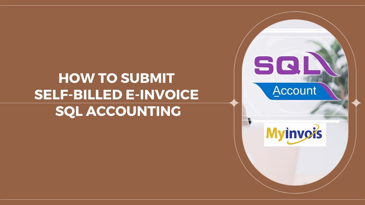 How to Submit Self-Billed E-Invoice