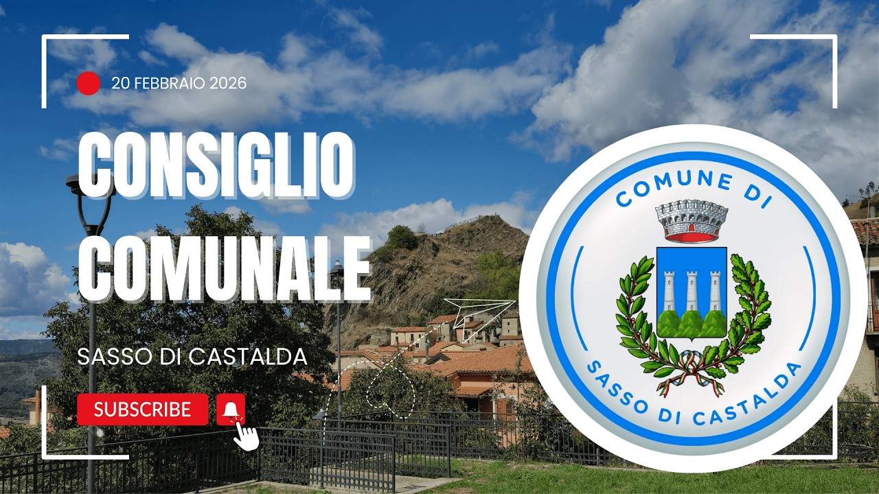 CONSIGLIO COMUNALE DI SASSO DI CASTALDA - 20 FEBBRAIO 2026