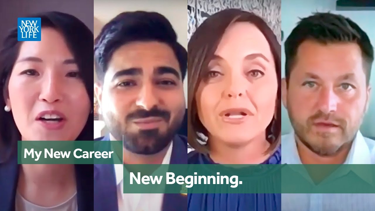 New Beginning | My New Career | New York Life Insurance Company
