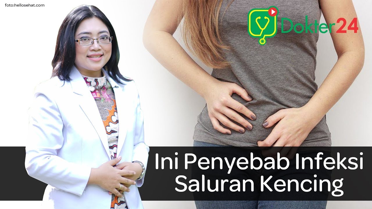 Dokter 24 - Sering Anyang-Anyangan Tanda Infeksi Saluran Kencing