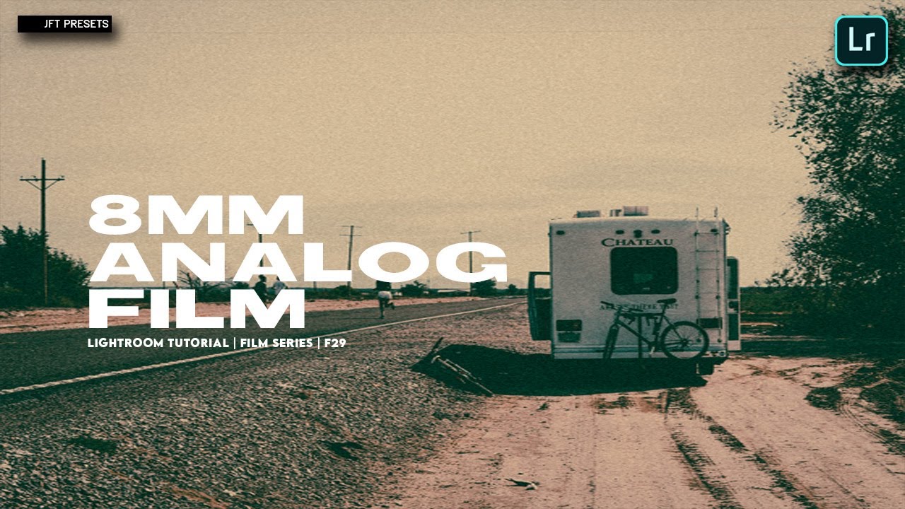8mm Analog Film (F29) | Free Lightroom Preset | Free DNG.