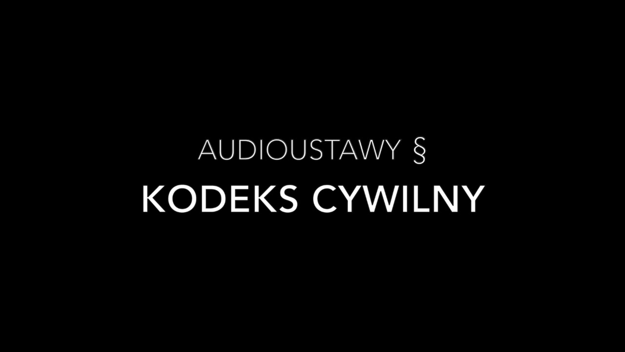 Kodeks Cywilny art. 1-32