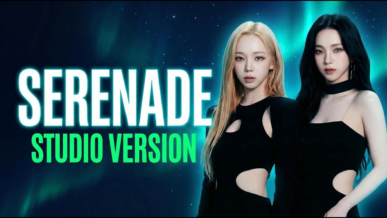 aespa (Karina & Winter) - SERENADE | Remake (VISKYPLAY Re-edition)