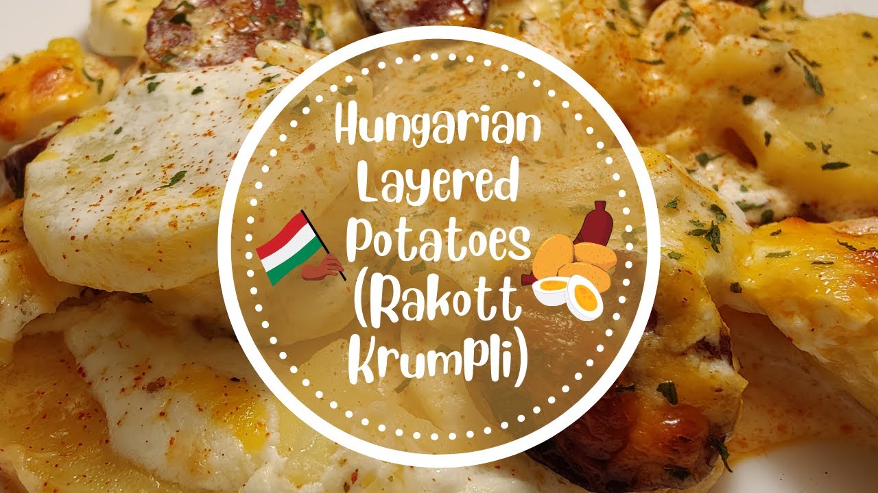 Hungarian Layered Potatoes with sausage and eggs recipe (authentic) / Magyar Rakott Krumpli recept