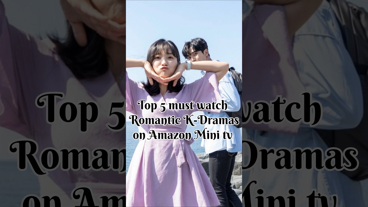 Top 5 Must Watch Romantic Korean Dramas On Amazon miniTv ❤️| #koreandrama #shorts