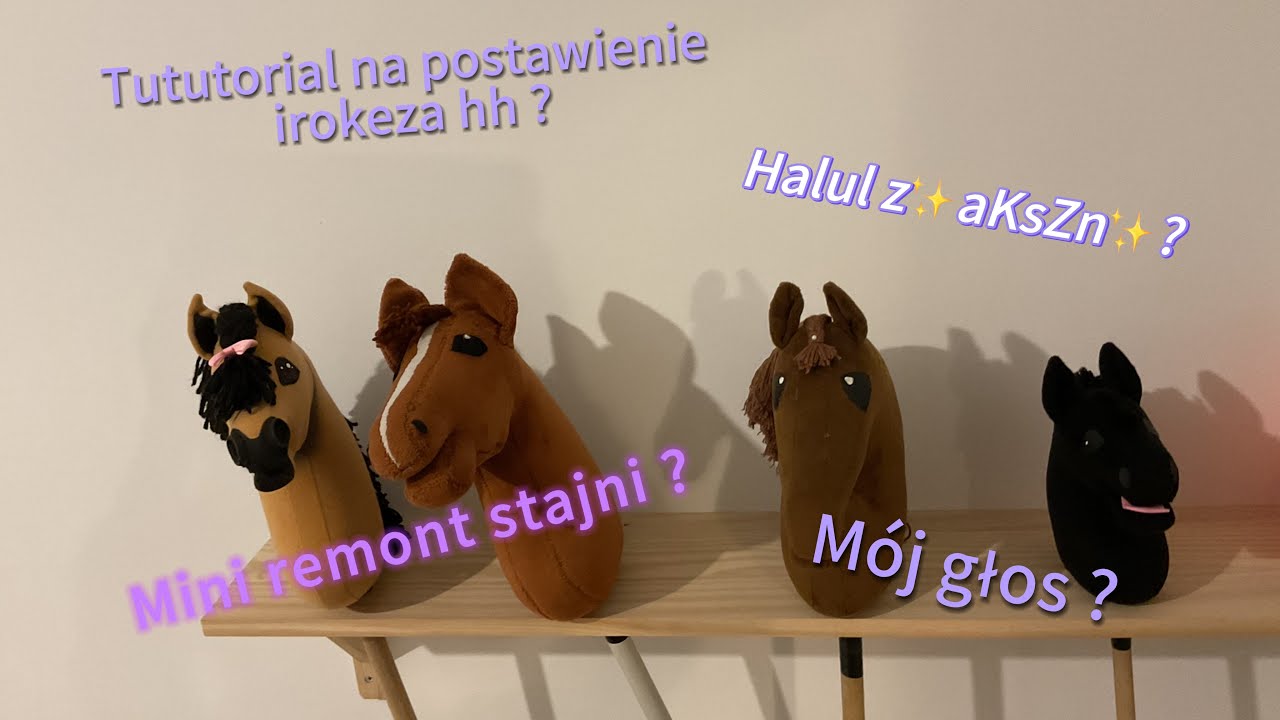 Tutorial na postawienie irokeza hh ? | Haul z ✨aKsZn✨?| Mój głos ? | mini remont stajni #hobbyhorse 