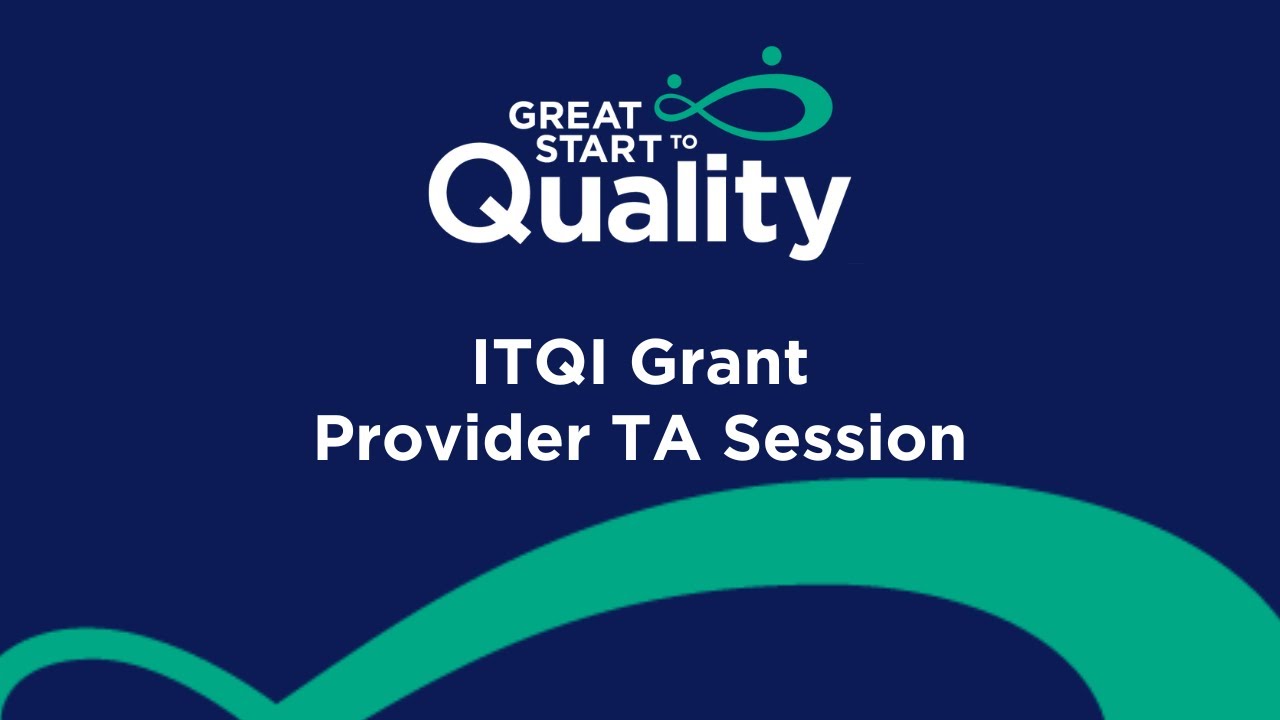 ITQI Provider TA Session: Connecting with Lawmakers & Childcare Subsidy Recruitment Strategies