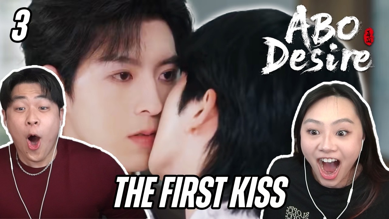 KISS! KISS! KISS! | 🏳️‍🌈 2 Bisexuals React to ABO Desire Episode 3