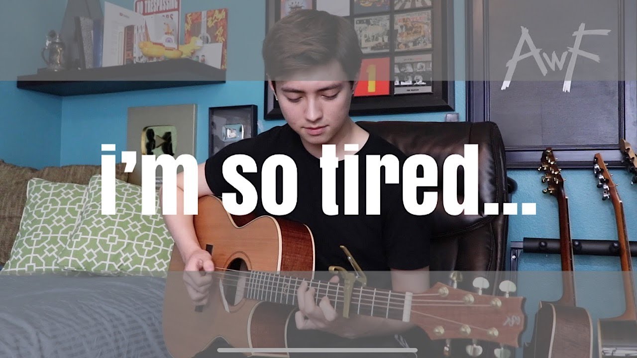 i'm so tired... - Lauv & Troye Sivan - Cover (fingerstyle guitar)
