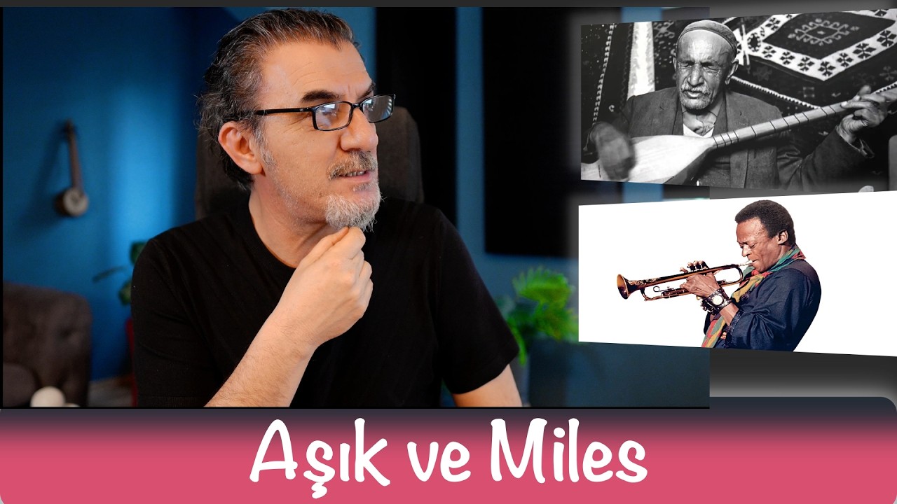 Aşık Veysel I  Miles Davis