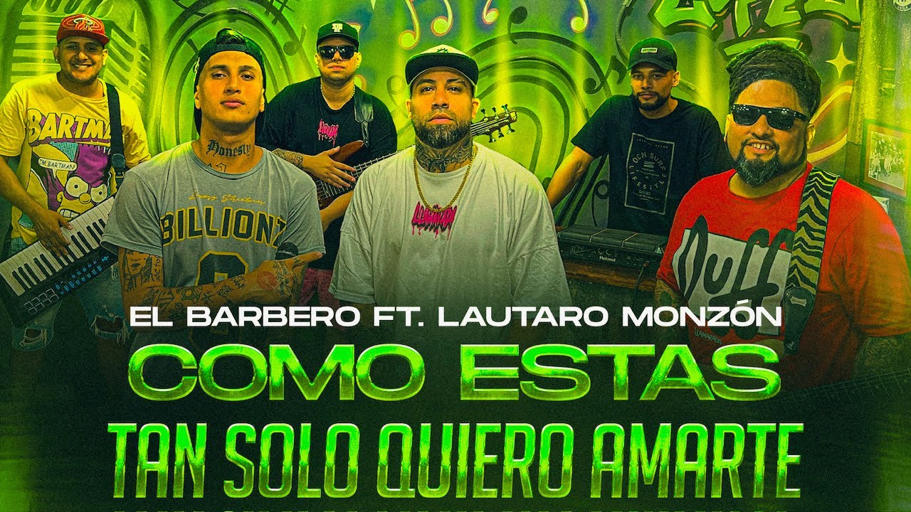 EL BARBERO FT. LAUTARO MONZON - COMO ESTAS / TAN SOLO QUIERO AMARTE - 2024 💈🔥