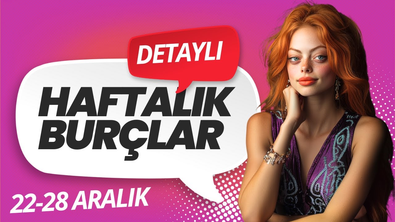 İşin Rengi Her An Değişebilir! / 22 - 28 Aralık Haftası Bur&ccedil; Yorumları