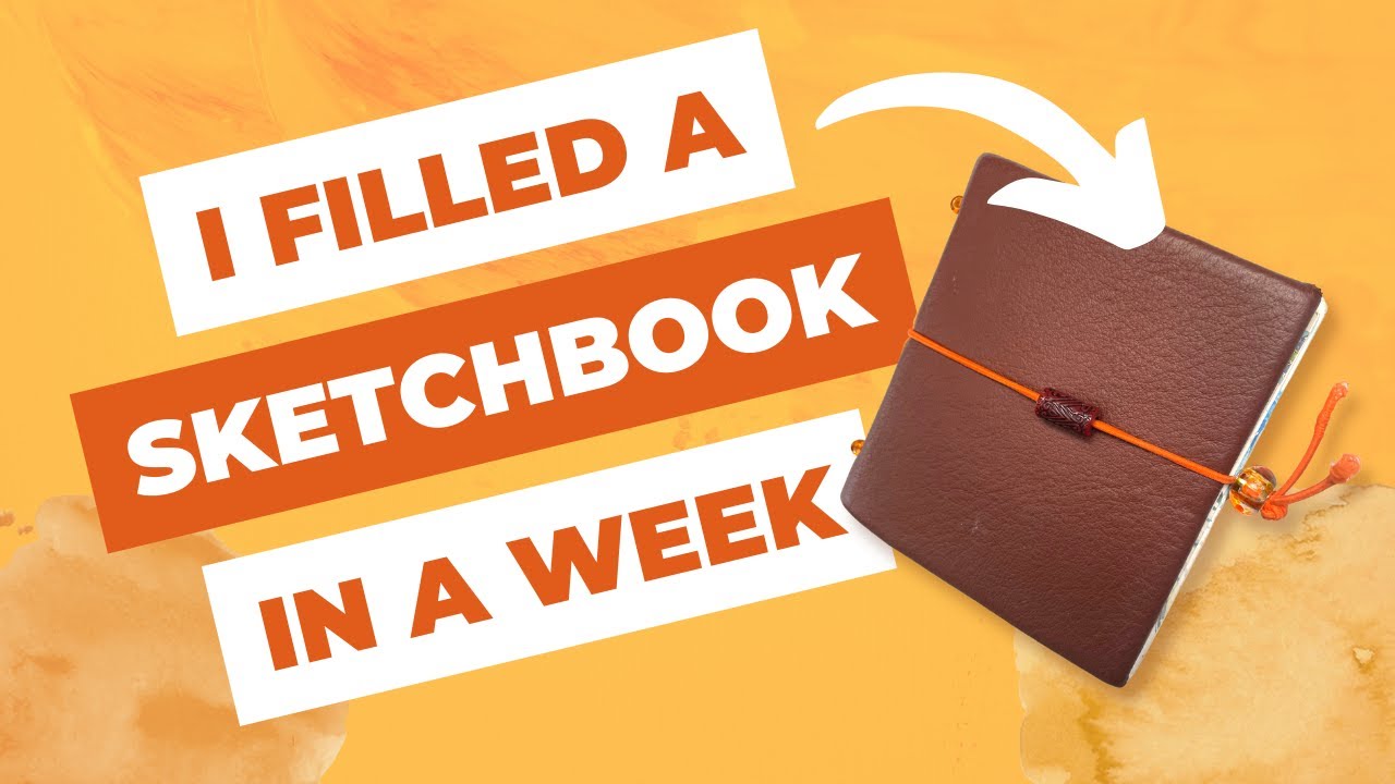 I Filled A Sketchbook In One Week (Sketchbook Tour!)