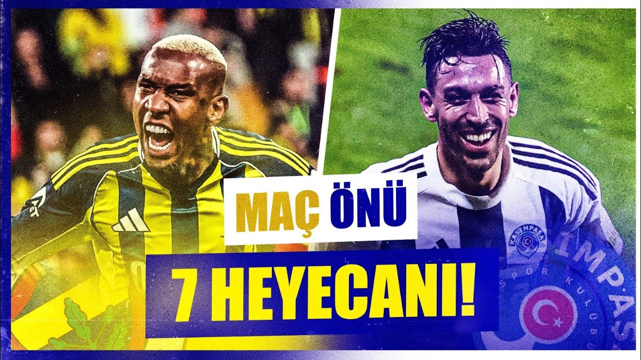 Fenerbahçe - Kasımpaşa Maç Önü | Kadrolar ve Atmosfer | +7 Averaj Hesabı