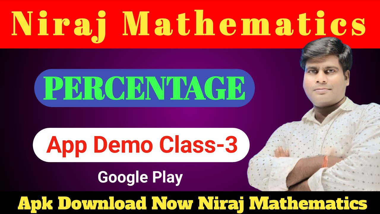 Percentage Type-1 || Demo Class-3|| By Niraj Sir