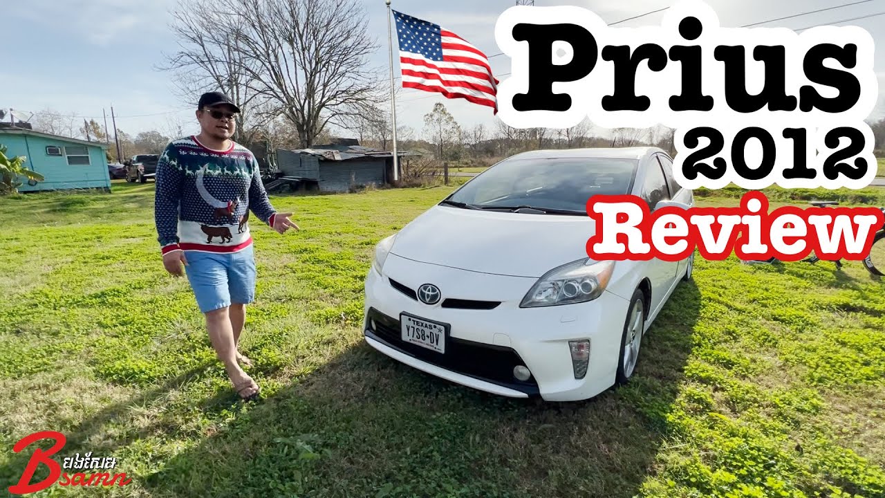 ឡានមួយទឹកនៅអាមេរិក-Prius 2012 full option review | BSAMN