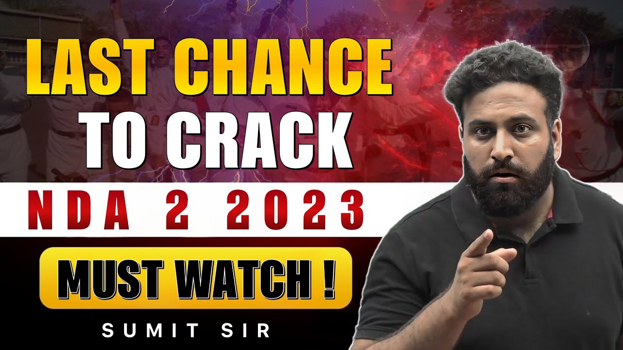 Last Chance For NDA 2 2023😱 Crack NDA 2 2023 | Must Watch✅ NDA Preparation 2023 Learn With Sumit