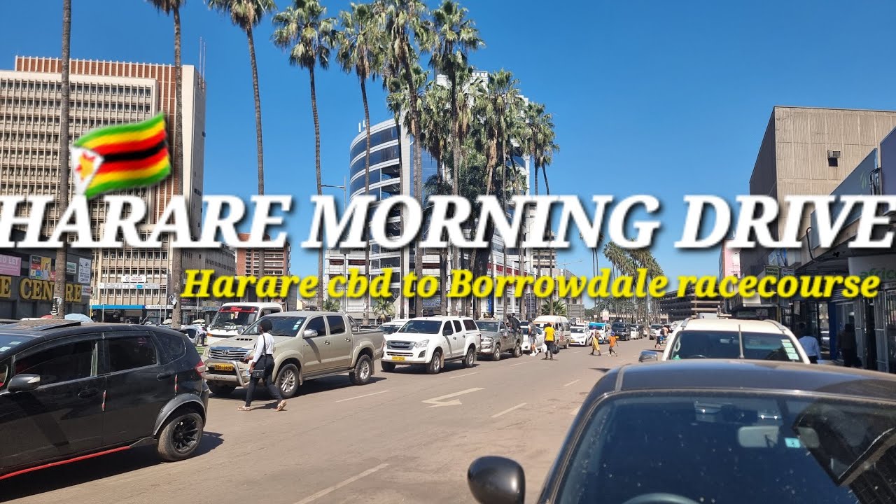MORNING DRIVE IN HARARE CBD TO BORROWDALE RACECOURSE #zimbabweanyoutuber 